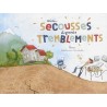 Mini-secousses et grands tremblements