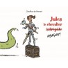 Jules le chevalier agaçant