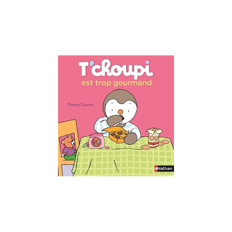 T'choupi est trop gourmand T'choupi est trop gourmand