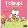 T'choupi est trop gourmand