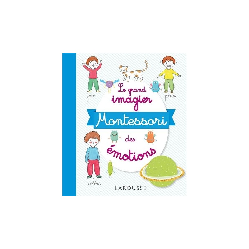 Le grand imagier Montessori des émotions Le grand imagier Montessori des émotions
