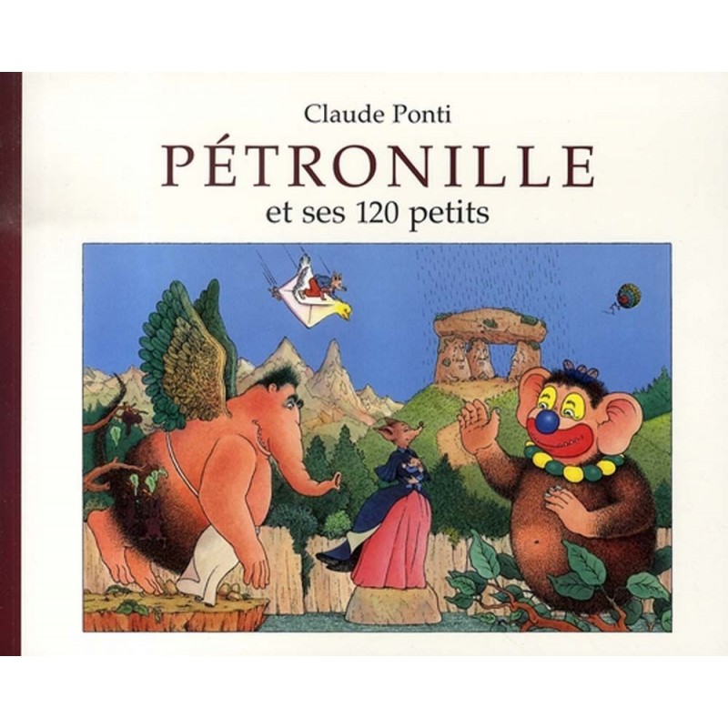 Pétronille et ses 120 petits Pétronille et ses 120 petits