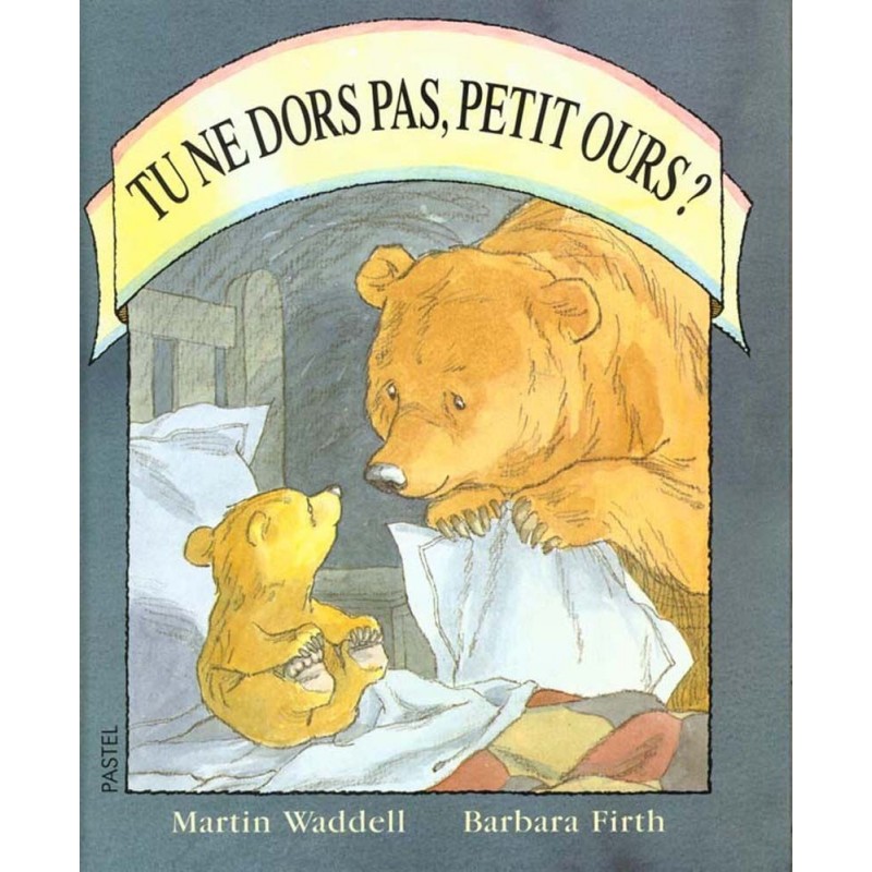 Tu ne dors pas, petit ours ? Tu ne dors pas, petit ours ?