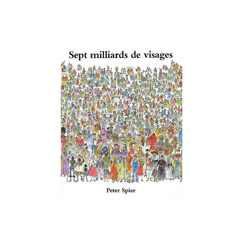Sept milliards de visages Sept milliards de visages
