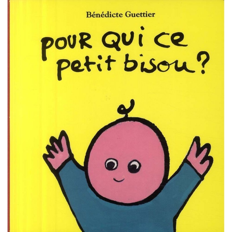 Pour qui ce petit bisou ? Pour qui ce petit bisou ?