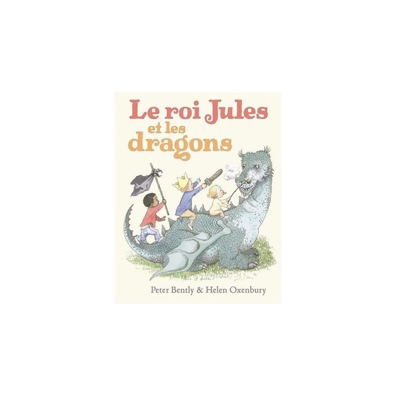 Le roi Jules et les dragons