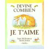 Devine combien je t'aime