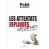 Les attentats expliqués aux enfants et aux grands aussi parfois !