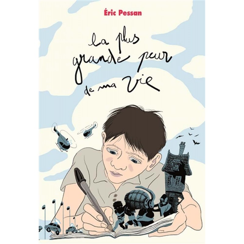 La plus grande peur de ma vie La plus grande peur de ma vie