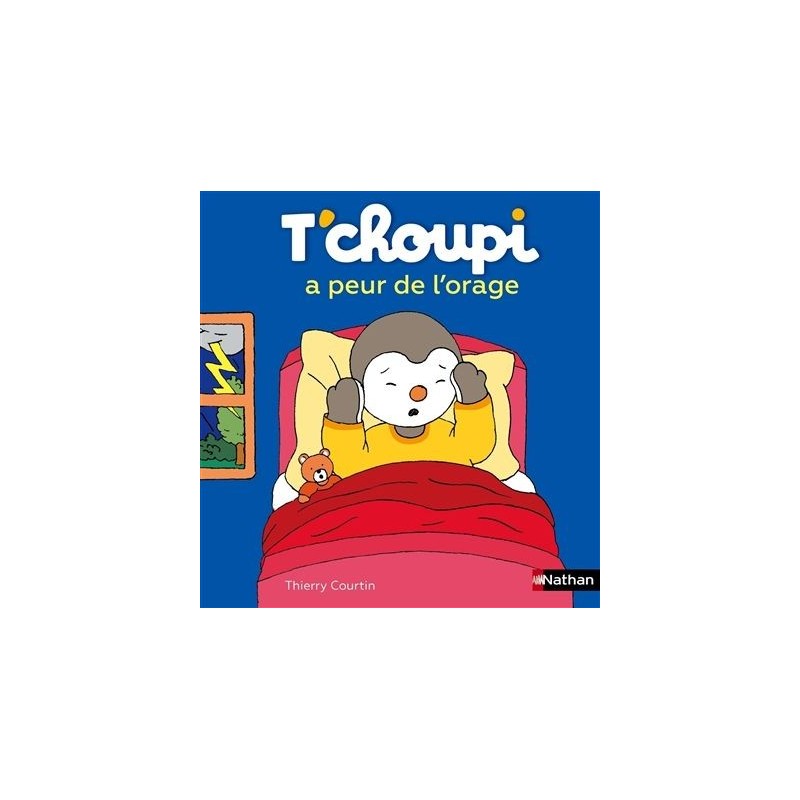 T'choupi a peur de l'orage T'choupi a peur de l'orage