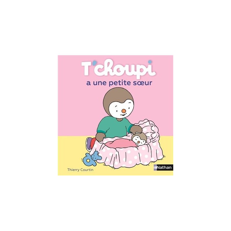 T'choupi a une petite soeur T'choupi a une petite soeur