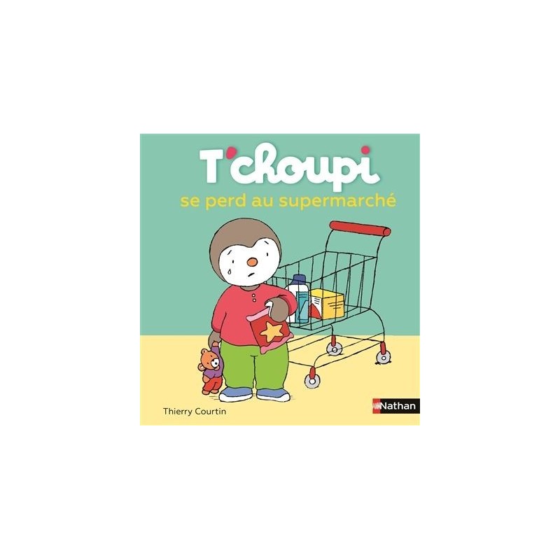 T'choupi se perd au supermarché T'choupi se perd au supermarché