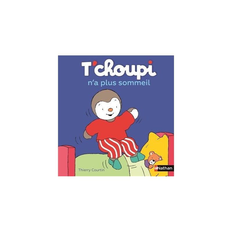 T'choupi n'a plus sommeil T'choupi n'a plus sommeil