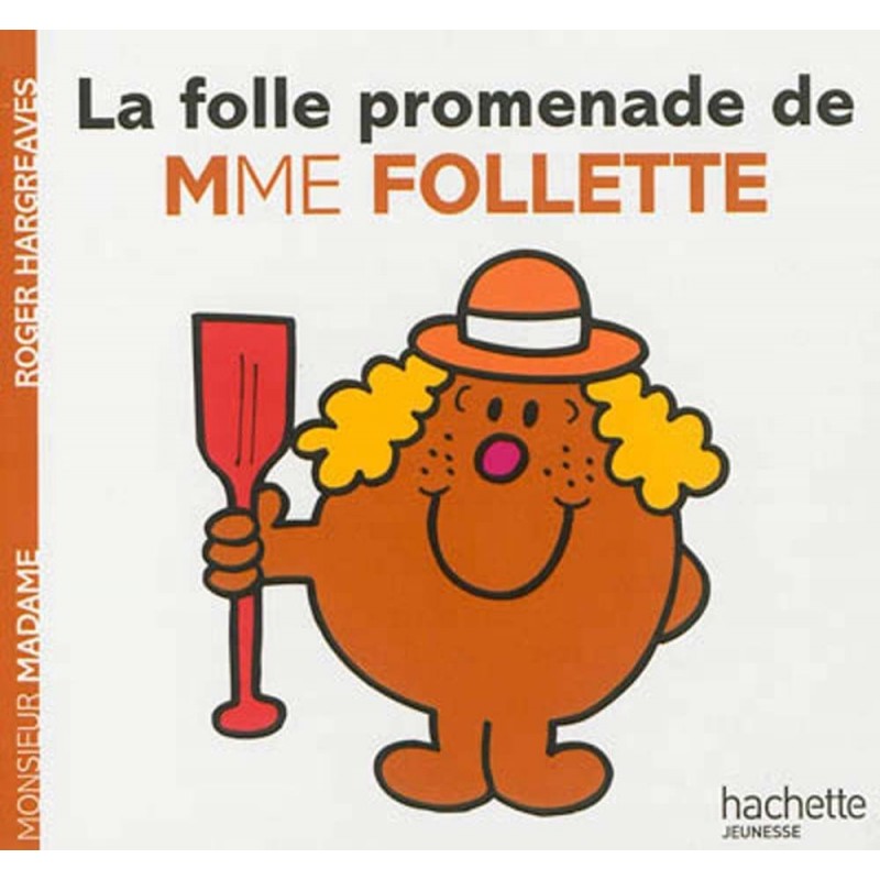 La folle promenade de Mme Follette La folle promenade de Mme Follette