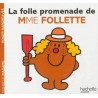 La folle promenade de Mme Follette