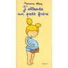 J'attends un petit frère