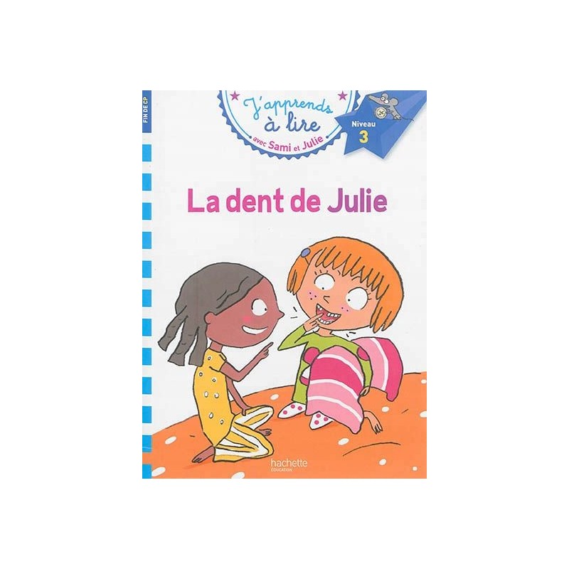 Sami et Julie - La dent de Julie (niveau 3) Sami et Julie - La dent de Julie (niveau 3)
