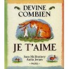 Devine combien je t'aime