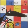 Le loup qui ne voulait plus marcher