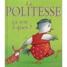 La politesse, ça sert à quoi ?