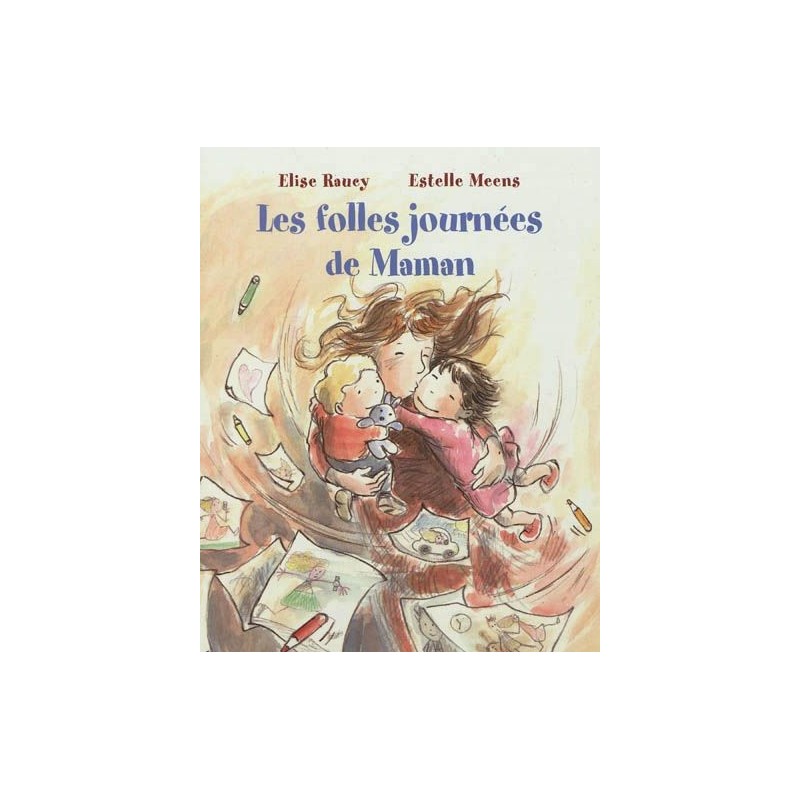 Les folles journées de maman Les folles journées de maman