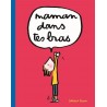 Maman, dans tes bras