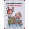 Max et Lili décident de mieux manger