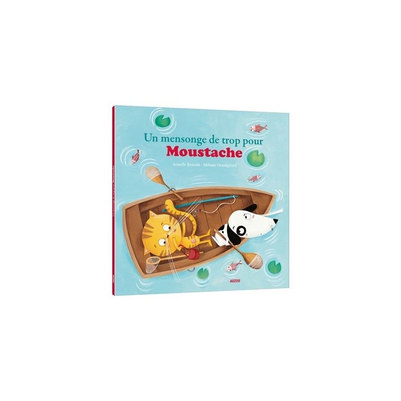Mes p'tits albums - Un mensonge de trop pour Moustache Mes p'tits albums - Un mensonge de trop pour Moustache