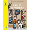 Drôles de voisins !