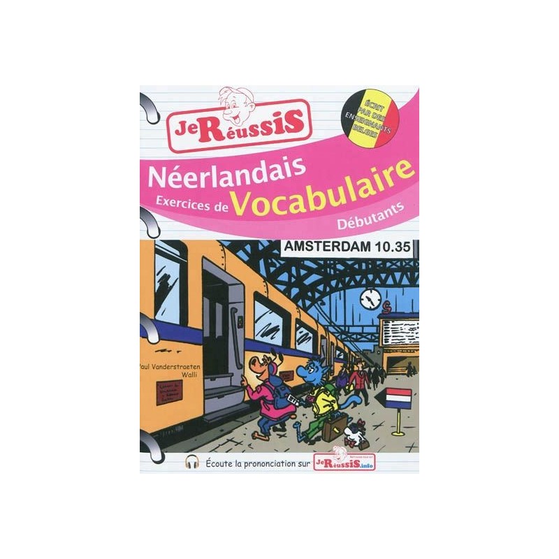 Néerlandais, exercices de vocabulaire Néerlandais, exercices de vocabulaire
