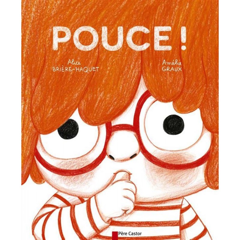 Pouce ! Pouce !