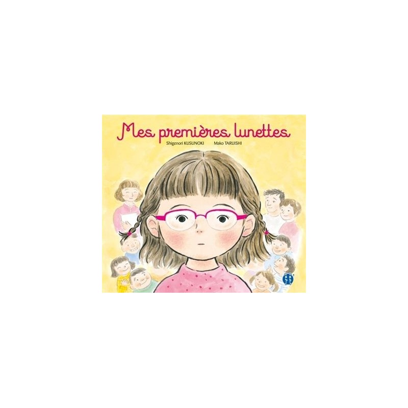 Mes premières lunettes Mes premières lunettes