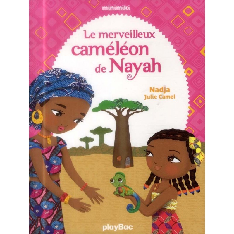 Minimiki - Tome 12 : Le merveilleux caméléon de Nayah Minimiki - Tome 12 : Le merveilleux caméléon de Nayah