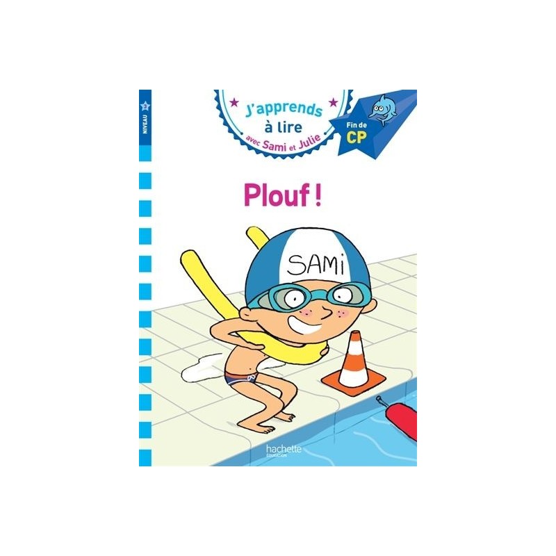 Sami et Julie - Plouf ! (niveau 3) Sami et Julie - Plouf ! (niveau 3)