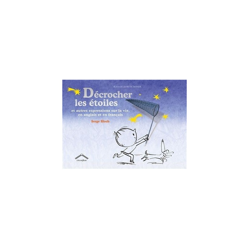 Décrocher les étoiles Décrocher les étoiles