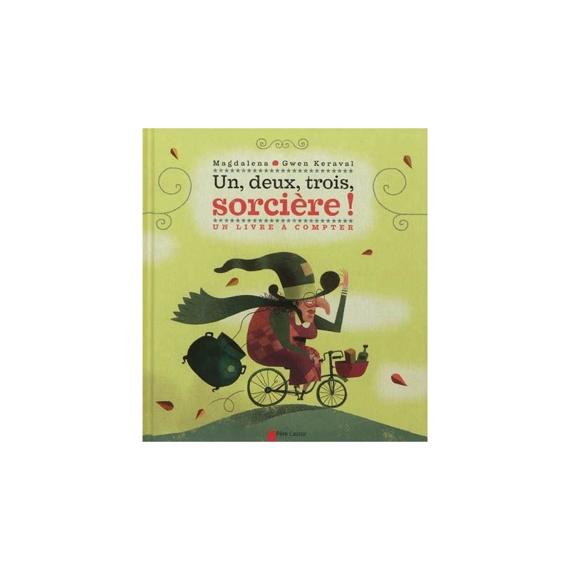 Un, deux, trois, sorcière !