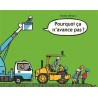 Pourquoi ça n'avance pas ?