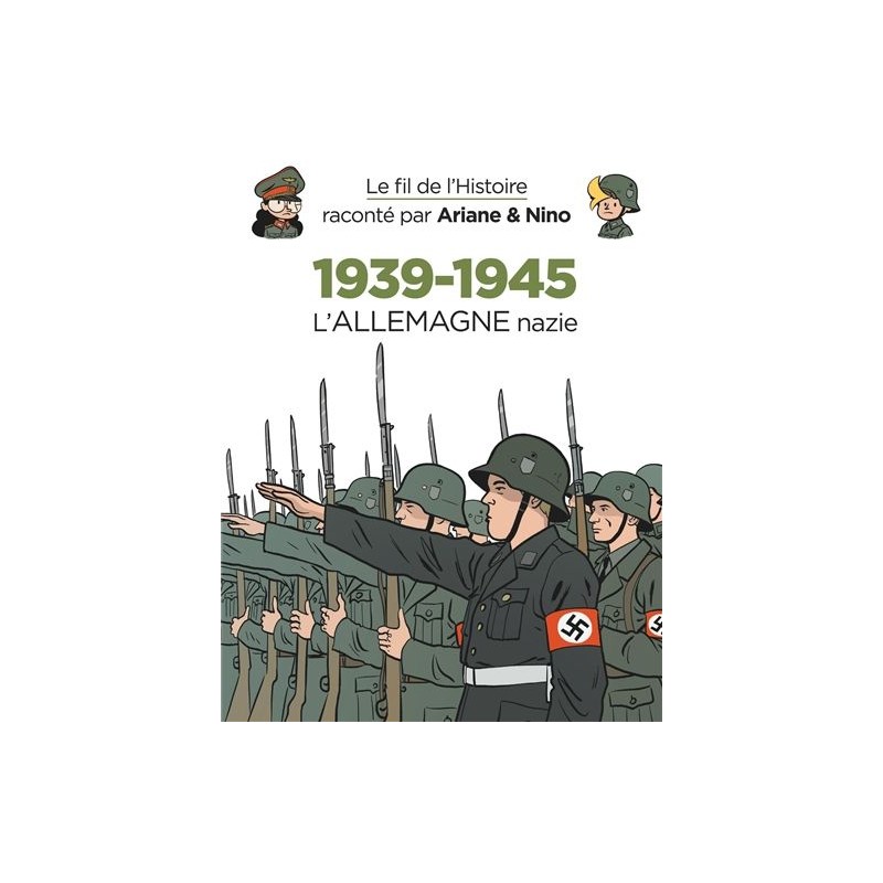 1939-1945 - Tome 1 : L'Allemagne nazie 1939-1945 - Tome 1 : L'Allemagne nazie