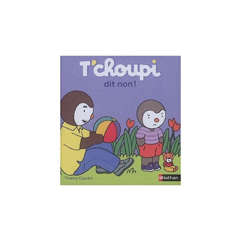 T'choupi dit non ! T'choupi dit non !