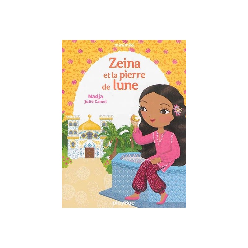 Minimiki - Tome 9 : Zeina et la pierre de lune Minimiki - Tome 9 : Zeina et la pierre de lune