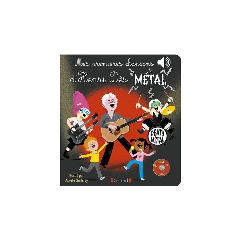 Mes premières chansons d'Henri Dès (version métal) Mes premières chansons d'Henri Dès (version métal)
