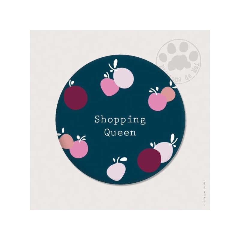 Magnet rond - Shopping Queen Magnet rond - Shopping Queen