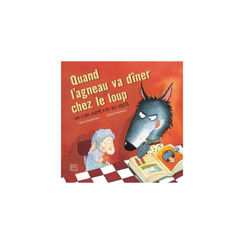 Quand l'agneau va dîner chez le loup Quand l'agneau va dîner chez le loup