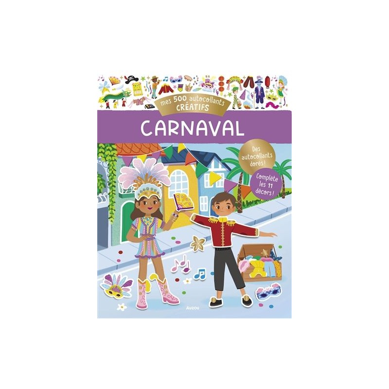 Mes 500 autocollants créatifs - Carnaval Mes 500 autocollants créatifs - Carnaval
