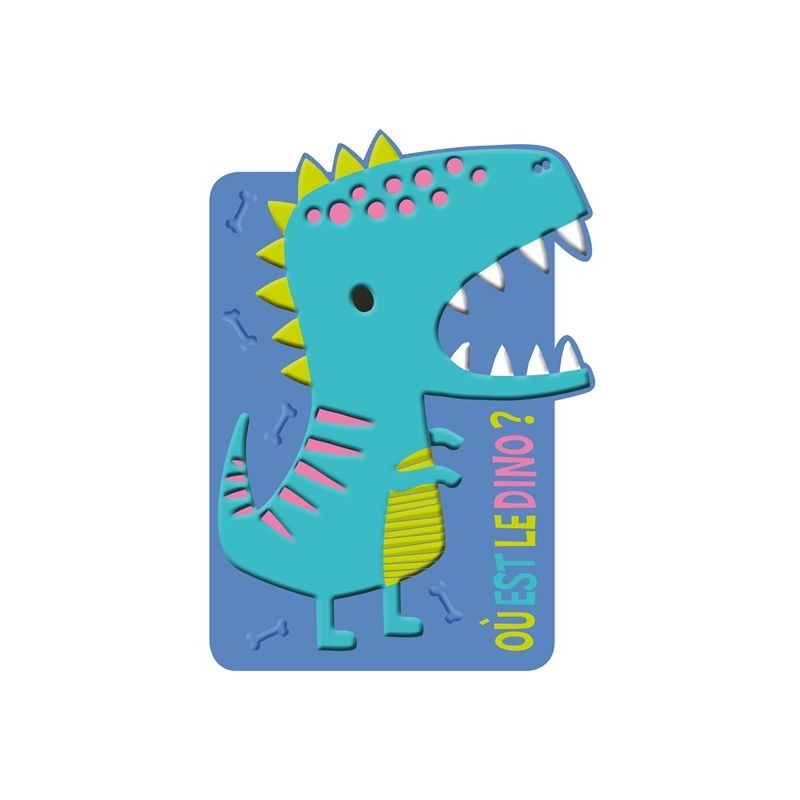Où est le dino ? Où est le dino ?
