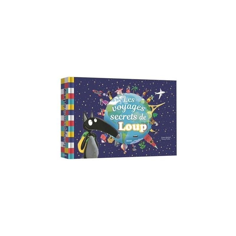 Les voyages secrets de Loup Les voyages secrets de Loup