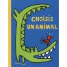 Choisis un animal