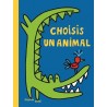 Choisis un animal