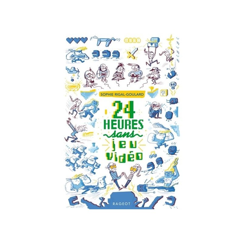 24 heures sans jeu vidéo 24 heures sans jeu vidéo