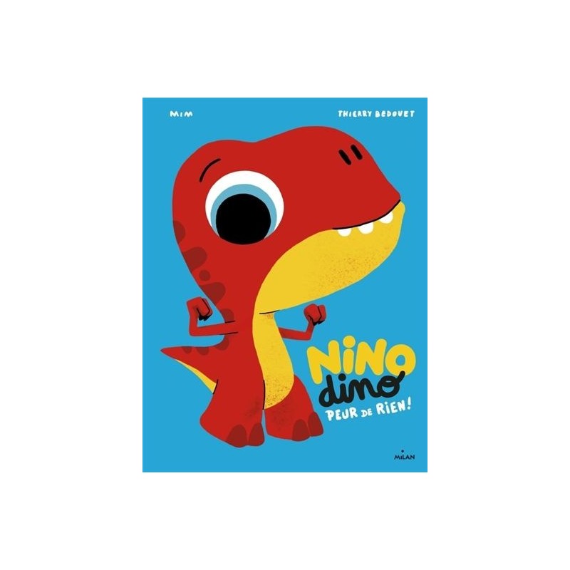 Nino Dino - Peur de rien ! Nino Dino - Peur de rien !